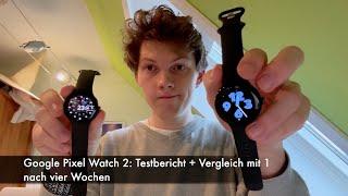 Google Pixel Watch 2: Testbericht (+ Vergleich) nach vier Wochen