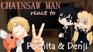 Chainsaw Man react to Denji | Pochita & Denji | Chainsaw man reaction | Gacha Club