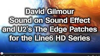 David Gilmour & The Edge Patches for POD HD500, HD500X, HD PRO, HD PROX & HD Bean