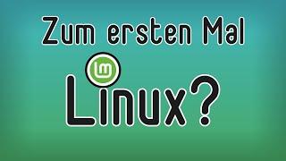 Zum ersten Mal LINUX?! - Linux Mint 2023