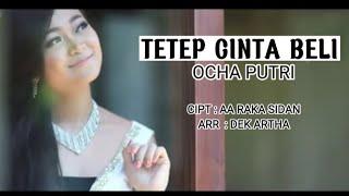 TETEP CINTA BELI - OCHA PUTRI (Official Music Video)