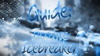 Warface - GUIDE: Insane ICEBREAKER