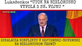 ZNEPOKOJUJÚCE VAROVANIE A INFORMÁCIE BIELORUSKÉHO PREZIDENTA, KTORÉ OTRIASLI VEREJNOSŤ.