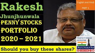 Rakesh Jhunjhunwala Penny Share Portfolio | Rakesh Jhunjhunwala Stock Portfolio | Penny Shares 2021