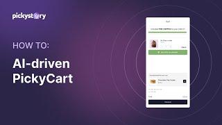 PickyCart: PickyStory's new AI-driven slide cart for Shopify stores