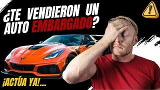 ¿Qué Hacer Si Te Vendieron Un Auto Embargado? Guía Completa y Soluciones Legales