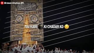 New hajj special WhatsApp status|Hajj Status| Hajj Naat Status 2019|WhatsApp status