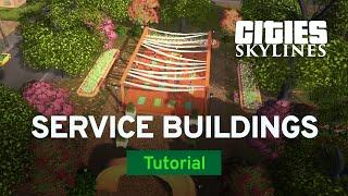 New Service Buildings with Sam Bur | Green Cities Tutorial Part 1 | Cities: Skylines