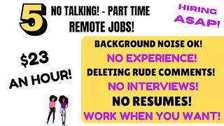 Background Noise Ok! - $23 An Hour Get Paid To Delete Rude Comments No Interview Work From Home Jobs