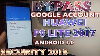 HUAWEI P8 LITE 2017 SECURITY 2018 BYPASS GOOGLE ACCOUNT PRA-LX1 REMOVE FRP HUAWEI