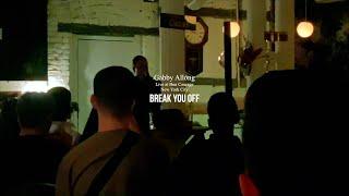 Gabby Allong - Break You Off (New York, NY | Bon Courage)