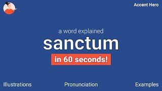 SANCTUM - Meaning and Pronunciation