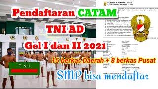 syarat - Berkas dan Tanggal pendaftaran TAMTAMA TNI AD gel I dan gel II 2021