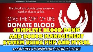 Blood Bank and Donor Management System using PHP and MySQL | Free Download Source Code