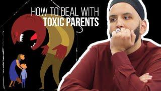 How To Deal With Toxic & Emotionally Abusive Parents | Shaykh Omar Suleiman | Faith IQ