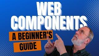 Web Components: A Beginner's Guide to Building Reusable HTML elements