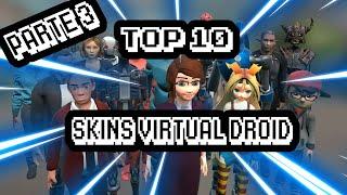 TOP 10 SKINS VIRTUAL DROID 2 PARTE 3 ! PACK DE AVATARES