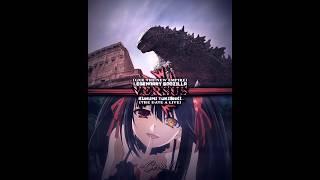 Legendary Godzilla VS Kurumi Tokisaki