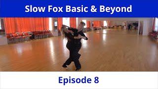 Slow Foxtrot Basic & Beyond - Bounce Fallaway to Develope