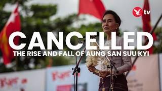 Cancelled - The Rise and Fall of Aung San Suu Kyi documentary