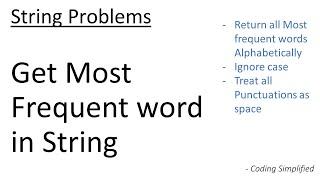 String - 17: Get Most Frequent word in String | Java Implementation