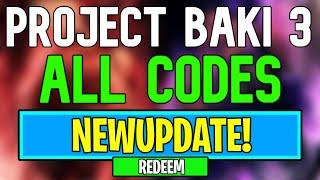 New Project Baki 3 Codes | Roblox Project Baki 3 Codes (May 2024)