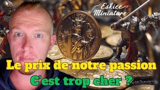 C'EST TROP CHER ? Le prix du wargame avec figurines #podcast #gamesworkshop #3dprinting