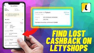 How To Add Missing Order Cashback On Letyshops Cashback Section || Letyshop Tips to missing Cashback