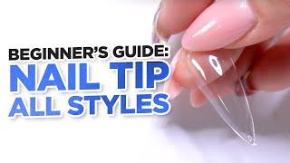 A Beginner's Guide to All the Different Nail Tip Styles