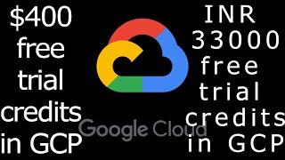 How to get $400 (INR 33000 ) free  trial credits in Google Cloud Platform (GCP) in 2023 | HINDI