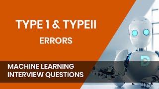 What is Type 1 and Type 2 Errors