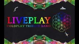 Liveplay (Coldplay Tribute Band) - Official Promo 2018