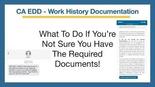 CA EDD - PUA Claim Work History Documentation - What To Do If You're Unsure Which Documents To Use!