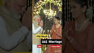 IASMarriage#shorts #viral #pmmodi #narendramodi #ias #wedding #upsc #motivation #trendingshorts