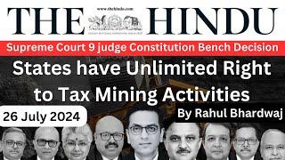 The Hindu | Daily Editorial and News Analysis | 26 July 2024 | UPSC CSE'24 | Rahul Bhardwaj