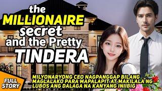 MILYONARYONG CEO MEETS PRETTY TINDERA / TAGALOG STORY