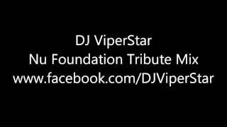 DJ ViperStar - Nu Foundation Tribute Mix -Kraftyradio.com