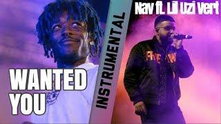 Nav ft. Lil Uzi Vert - Wanted You | Instrumental