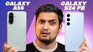 Samsung Galaxy A56 vs Samsung Galaxy S24 FE: Best Samsung Phone Under ₹45,000?