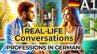 Learn German Through Daily Conversations: Professions and Family (Beginner-Friendly)