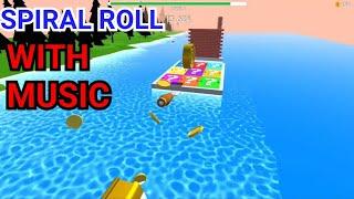 SPIRAL ROLL - GAMEPLAY WITH MUSIC 2020 《Gamerz Toper》