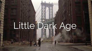 Little Dark Age - Iconic Shots Of Cinema