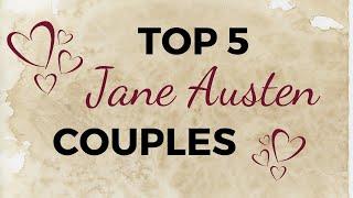 Top 5 Best Jane Austen Couples