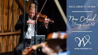 New Orford String Quartet / Westben Digital Concert at The Barn