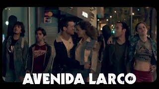 Avenida Larco - Av. Larco La Película