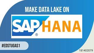 Modul1 : Make Data Lake Instances on SAP HANA Cloud Trial