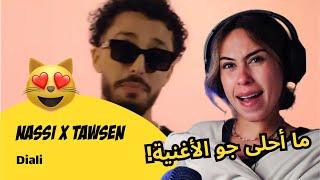 الرأي ورد الفعل ▷  Nassi x Tawsen -- Diali