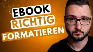 E-Book formatieren (für Amazon KDP) - So geht's ganz easy & schnell! [23/57]