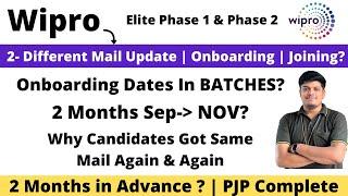 Wipro 2-Different Mail | Phase 1 | Phase-2 Onboarding Joining | 2022-2021 BATCH | 2 Month Condition?