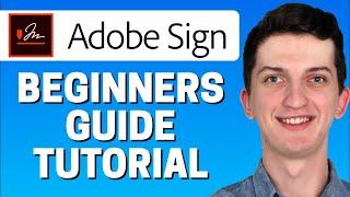 How To Use Adobe Sign - Adobe Sign Tutorial - eSignature Tool For Business (2023)